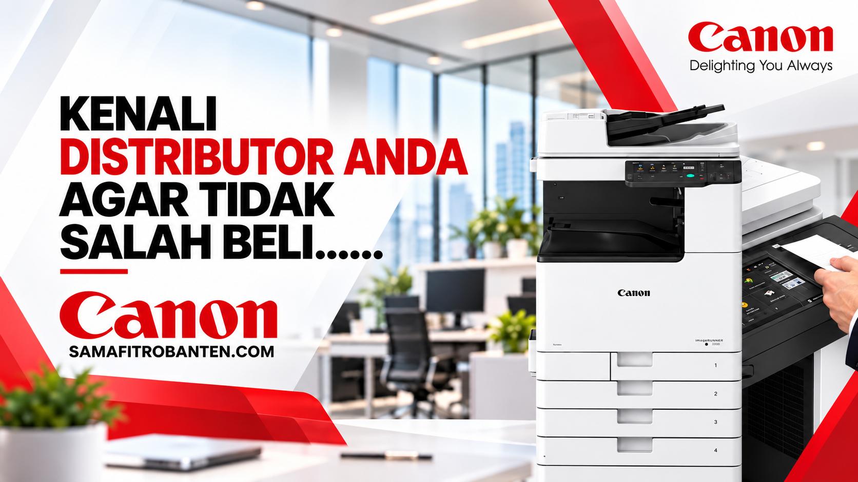 Canon Distributor Resmi Indonesia