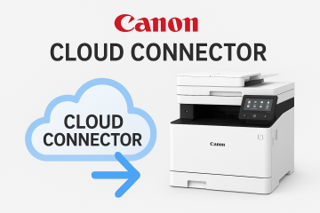 Cloud Connector Canon: Solusi Mudah untuk Koneksi Print & Scan ke Cloud